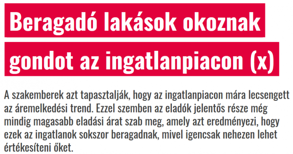 Beragadó lakások okoznak gondot az ingatlanpiacon